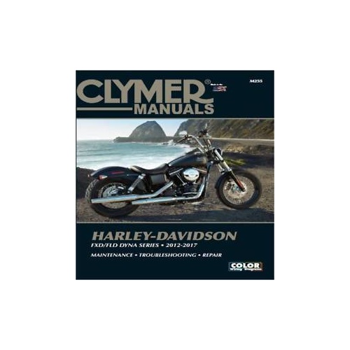 REPAIR MANUAL, CLYMER M255 DYNA MODELS 2012/2015 DETAILED SERVICE AND REPAIR