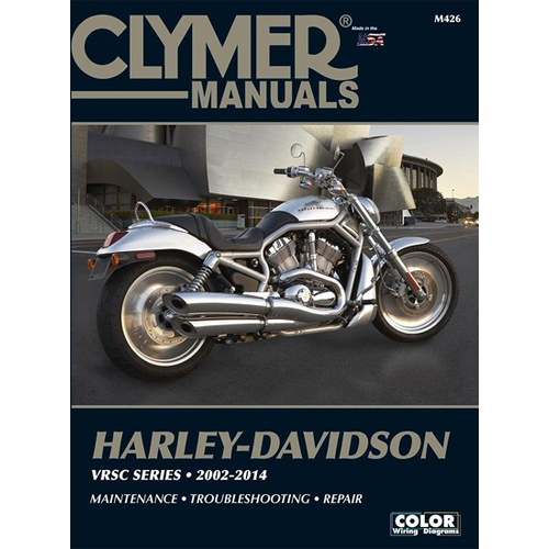 REPAIR MANUAL, CLYMER M426 VRSC SERIES 2002/2014 DETAILED SERVICE & REPAIR